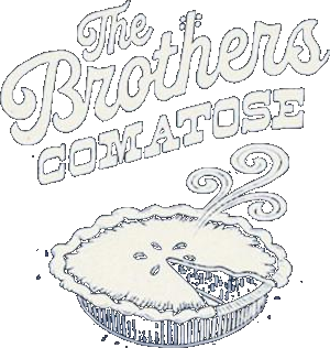 The Brothers Comatose Hot Pie Shirt