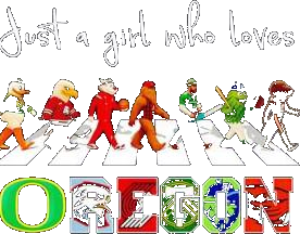 Just A Girl Who Loves Oregon Ducks Portland Winterhawks Trail Blazers Beavers Mascots Walking Across Shirt