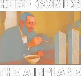 Bruhs Here Comes The Airplane Shirt
