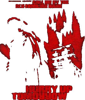 The Show Call Me By The Old Familiar Name Hurry Up Tomorrow Shirt
